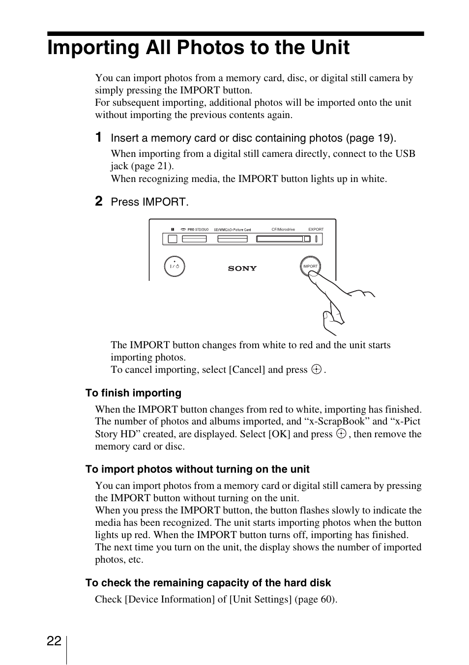 Importing all photos to the unit | Sony HDMS-S1D User Manual | Page 22 / 79