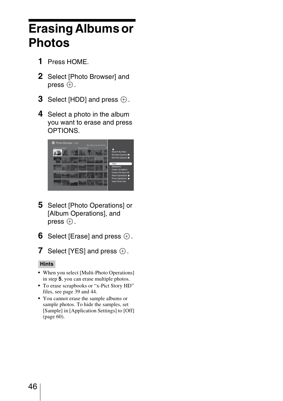 Erasing albums or photos, Press home, Select [photo browser] and press | Select [hdd] and press, Select [erase] and press, Select [yes] and press | Sony HDMS-S1D User Manual | Page 46 / 79