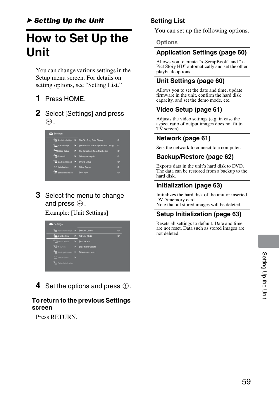 Setting up the unit, How to set up the unit, Press home | Select [settings] and press, Select the menu to change and press, Set the options and press, Example: [unit settings, Setting list you can set up the following options, Application sett ings (page 60), Unit sett ings (page 60) | Sony HDMS-S1D User Manual | Page 59 / 79