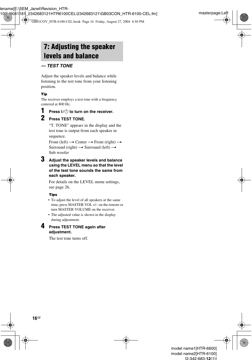Adjusting the speaker levels and balance, Test tone, Adjusting the speaker levels and | Balance — test tone | Sony Model HTR-6100 User Manual | Page 16 / 40