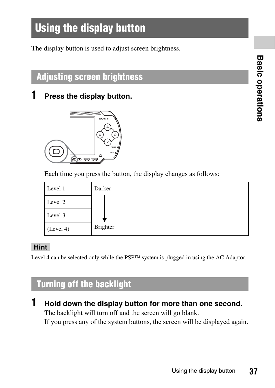 Using the display button, Adjusting screen brightness, Turning off the backlight | 37 b a si c op er a tio ns | Sony PSP-1003 User Manual | Page 37 / 148