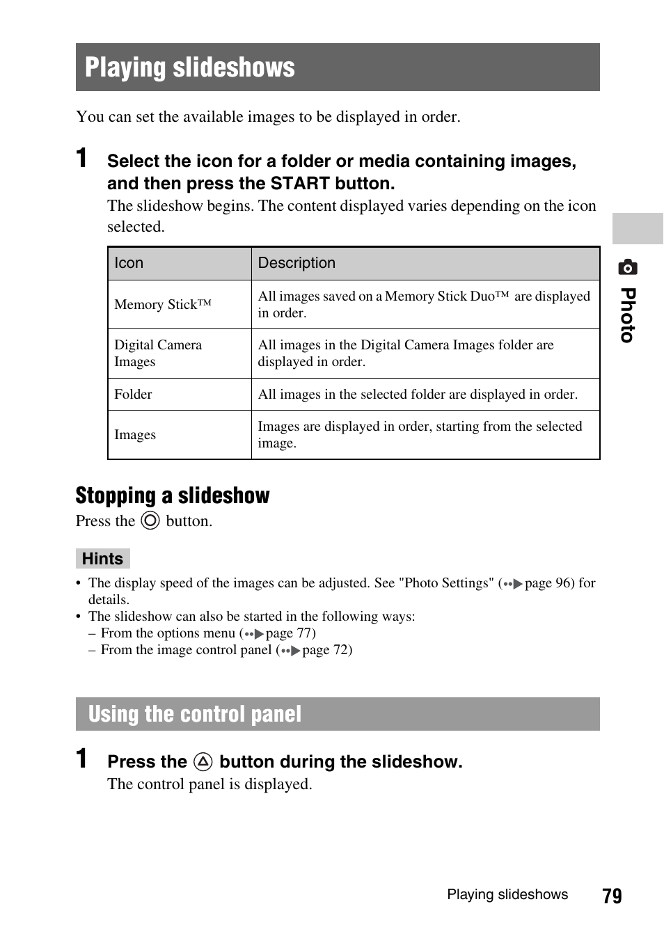 Playing slideshows, Stopping a slideshow, Using the control panel | 79 photo | Sony PSP-1003 User Manual | Page 79 / 148