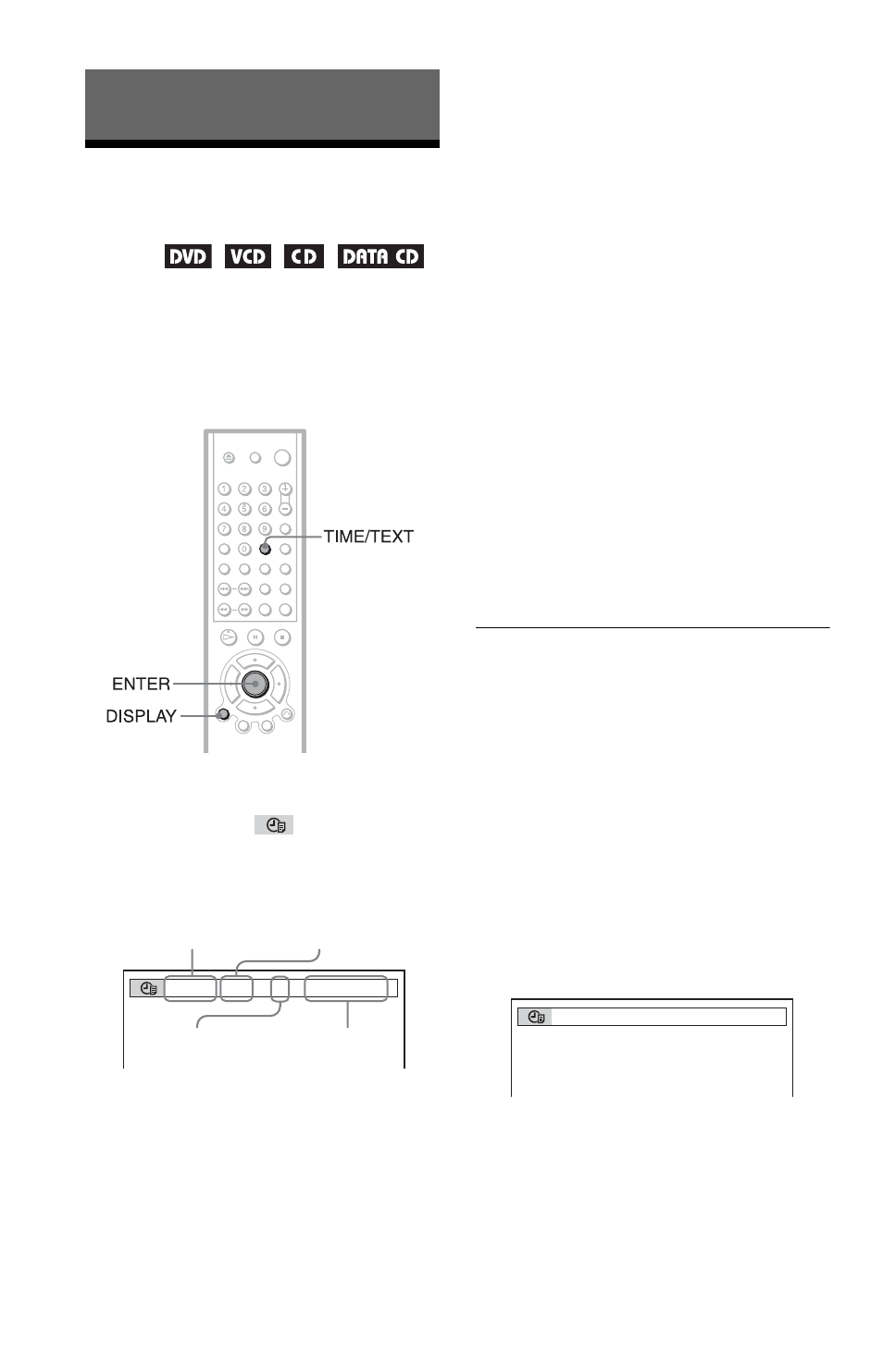 Viewing information about the disc, Checking the playing time and remaining time, Er of the dvd (44 | Sony DVP-NC615 User Manual | Page 44 / 76