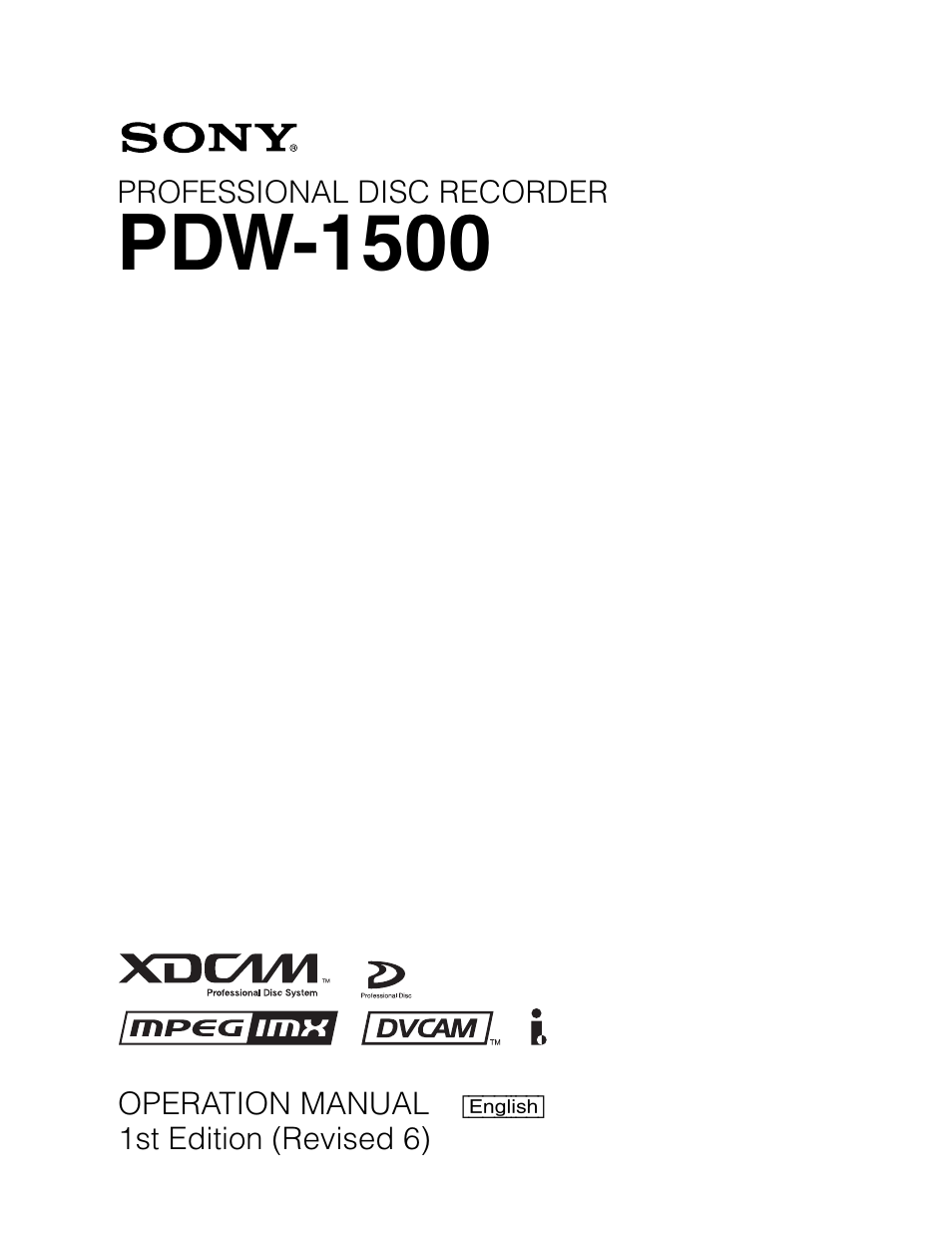 Sony XDCAM PDW-1500 User Manual | 142 pages