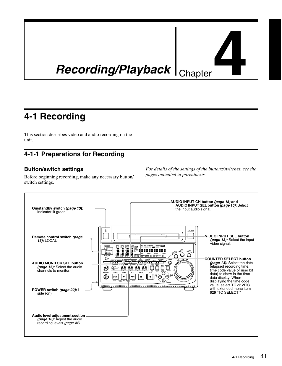 Chapter 4 recording/playback, 1 recording, 1-1 preparations for recording | Recording/playback, Chapter, Button/switch settings, Page 42 ) | Sony XDCAM PDW-1500 User Manual | Page 41 / 142