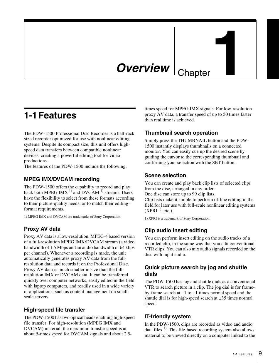 Chapter 1 overview, 1 features, Overview | Chapter | Sony XDCAM PDW-1500 User Manual | Page 9 / 142