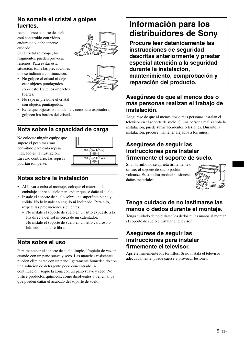 Información para los distribuidores de sony, No someta el cristal a golpes fuertes, Nota sobre la capacidad de carga | Notas sobre la instalación, Nota sobre el uso | Sony SU-FL62 User Manual | Page 41 / 100