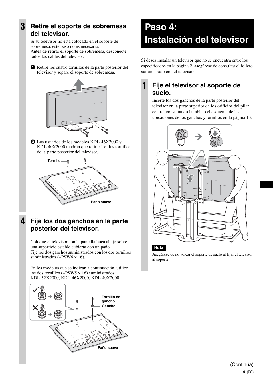 Paso 4:instalación del televisor, Paso 4: instalación del televisor 1, Retire el soporte de sobremesa del televisor | Fije el televisor al soporte de suelo | Sony SU-FL62 User Manual | Page 45 / 100