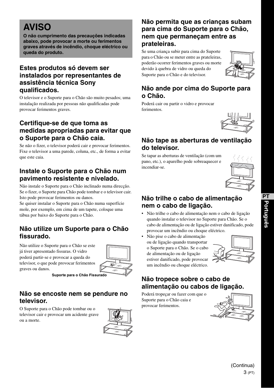 Aviso, Não ande por cima do suporte para o chão, Não tape as aberturas de ventilação do televisor | Sony SU-FL62 User Manual | Page 51 / 100