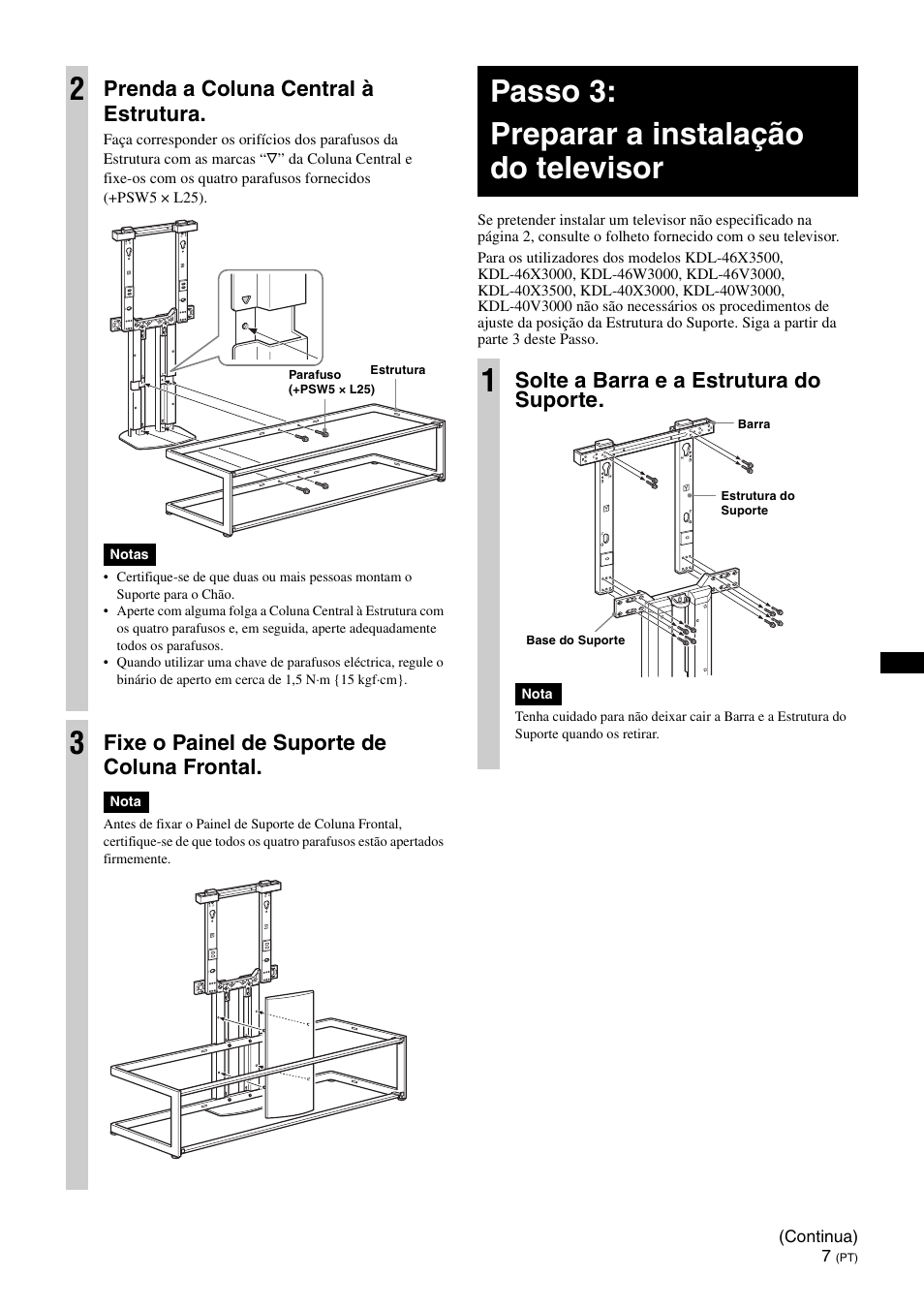 Passo 3:preparar a instalação do televisor, Passo 3: preparar a instalação do televisor 1, Prenda a coluna central à estrutura | Fixe o painel de suporte de coluna frontal, Solte a barra e a estrutura do suporte | Sony SU-FL62 User Manual | Page 55 / 100