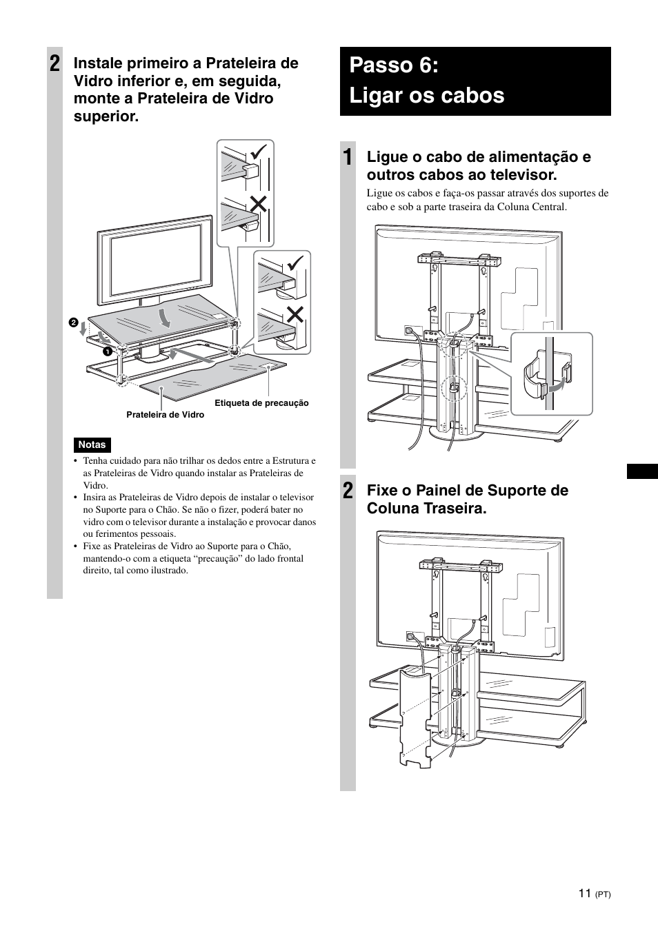 Passo 6:ligar os cabos, Passo 6: ligar os cabos 1, Fixe o painel de suporte de coluna traseira | Sony SU-FL62 User Manual | Page 59 / 100