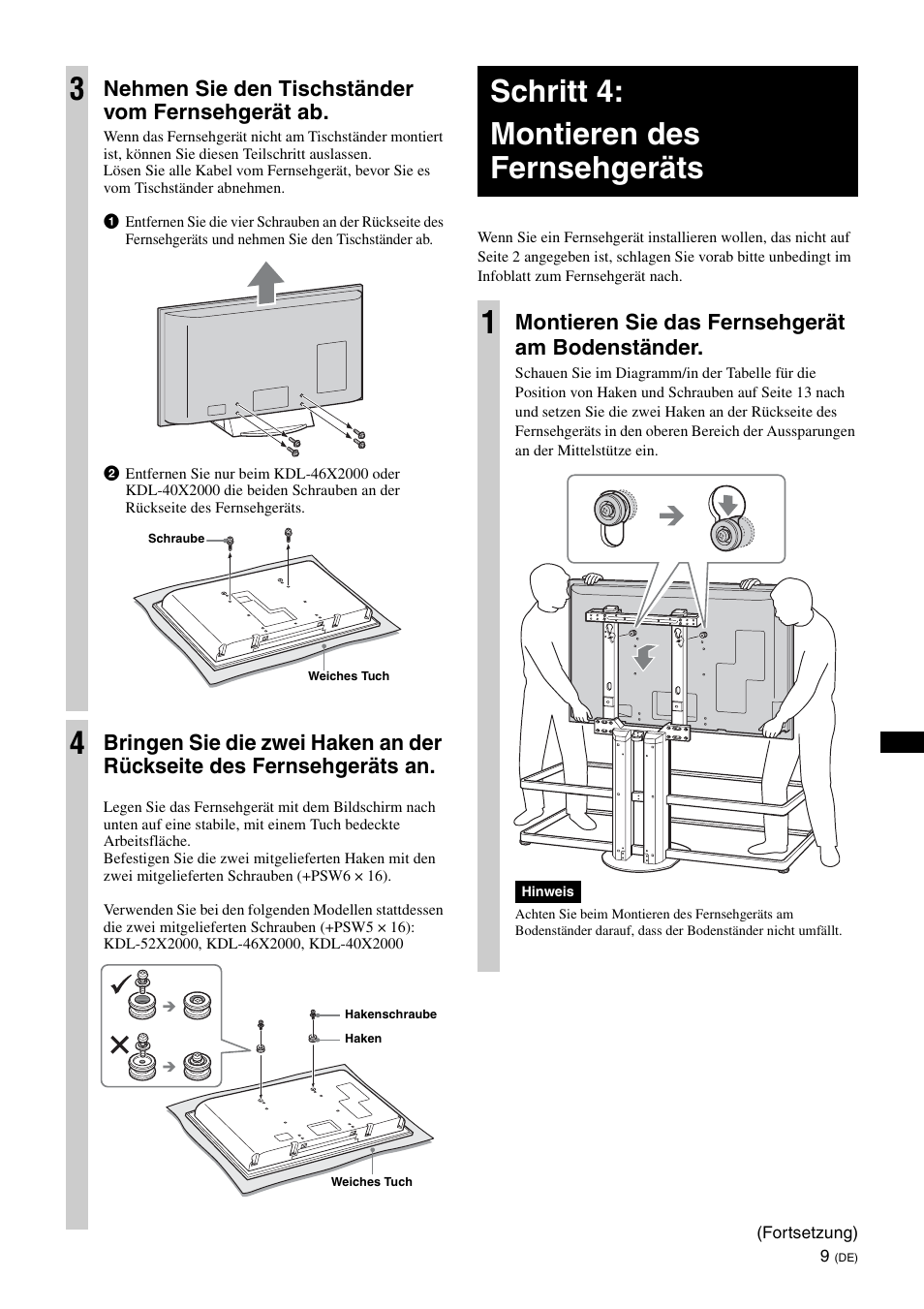 Schritt 4:montieren des fernsehgeräts, Schritt 4: montieren des fernsehgeräts 1, Nehmen sie den tischständer vom fernsehgerät ab | Montieren sie das fernsehgerät am bodenständer | Sony SU-FL62 User Manual | Page 83 / 100