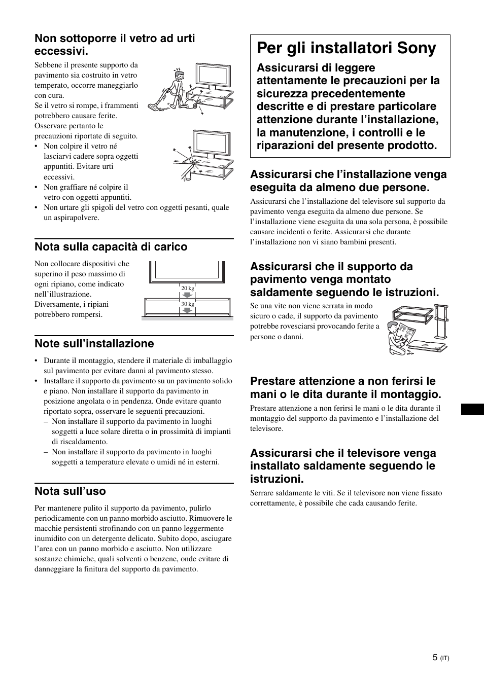 Per gli installatori sony, Non sottoporre il vetro ad urti eccessivi, Nota sulla capacità di carico | Nota sull’uso | Sony SU-FL62 User Manual | Page 91 / 100