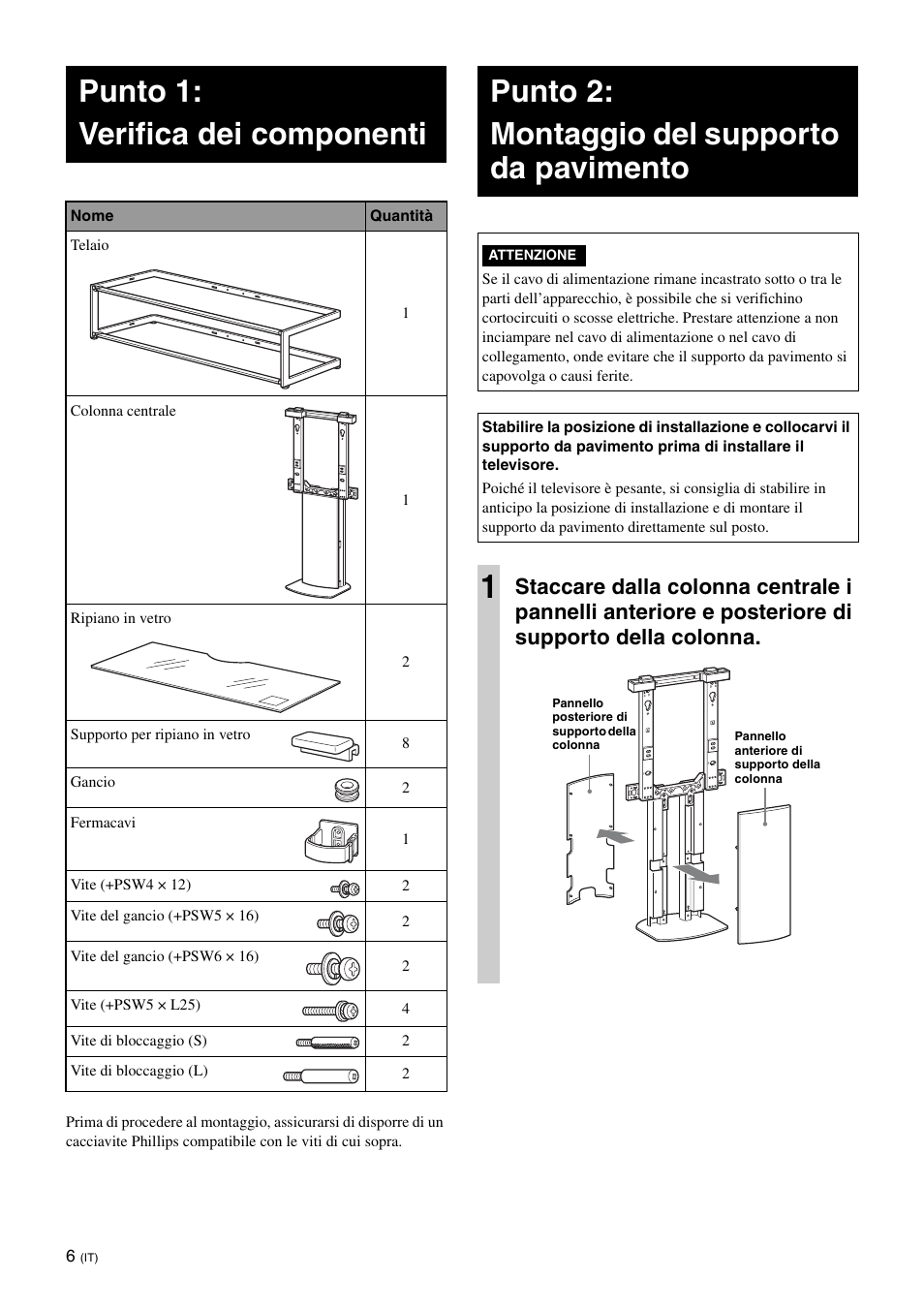 Punto 1:verifica dei componenti, Punto 2:montaggio del supporto da pavimento, Punto 1: verifica dei componenti | Punto 2: montaggio del supporto da pavimento | Sony SU-FL62 User Manual | Page 92 / 100