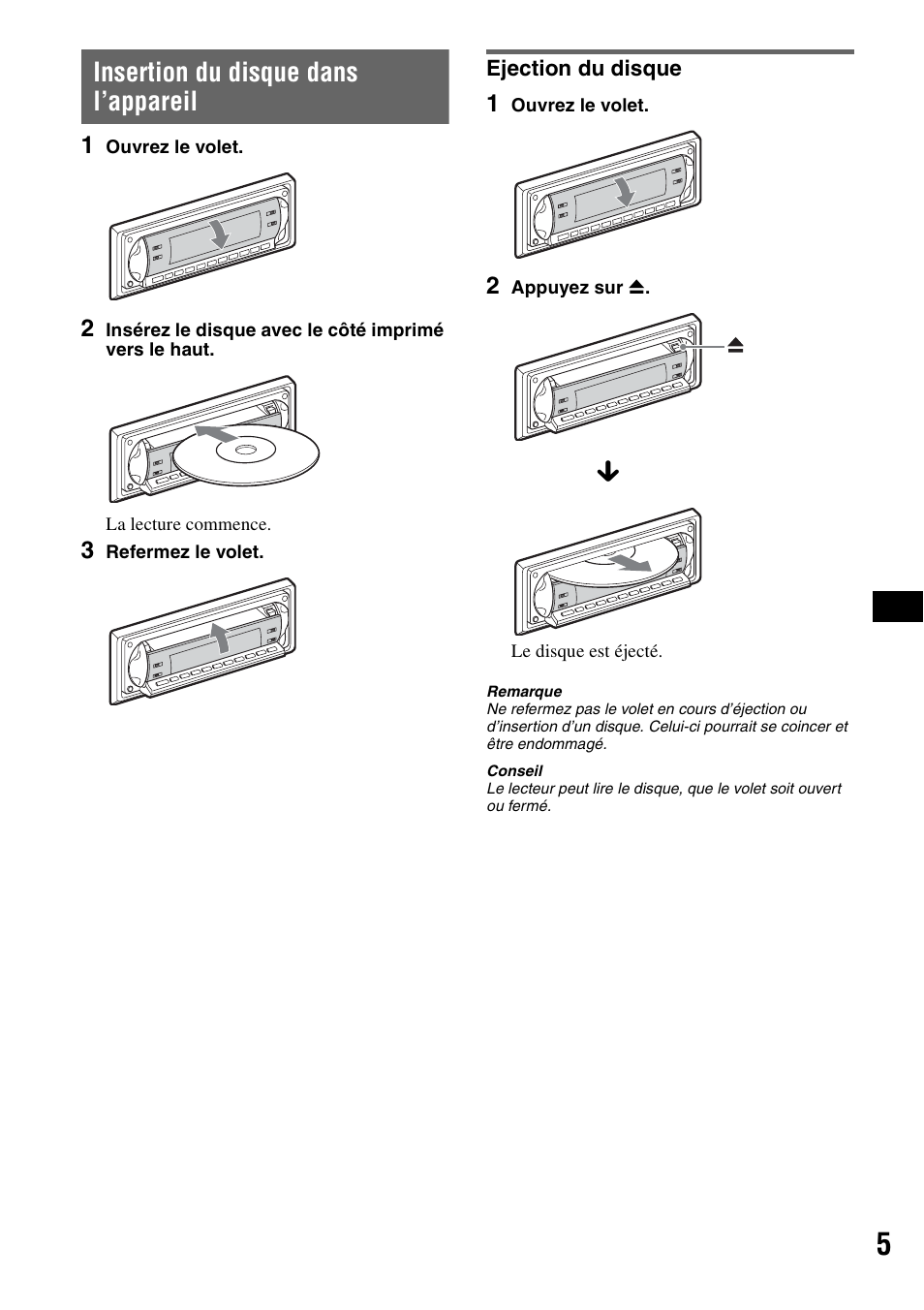 Insertion du disque dans l’appareil, Ejection du disque | Sony CDX-R450 User Manual | Page 43 / 100