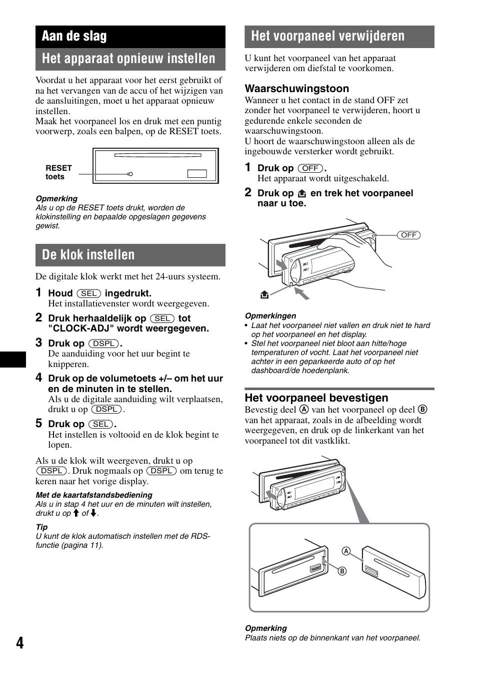 Aan de slag, Het apparaat opnieuw instellen, De klok instellen | Het voorpaneel verwijderen, Het voorpaneel bevestigen, Aan de slag het apparaat opnieuw instellen | Sony CDX-R450 User Manual | Page 82 / 100