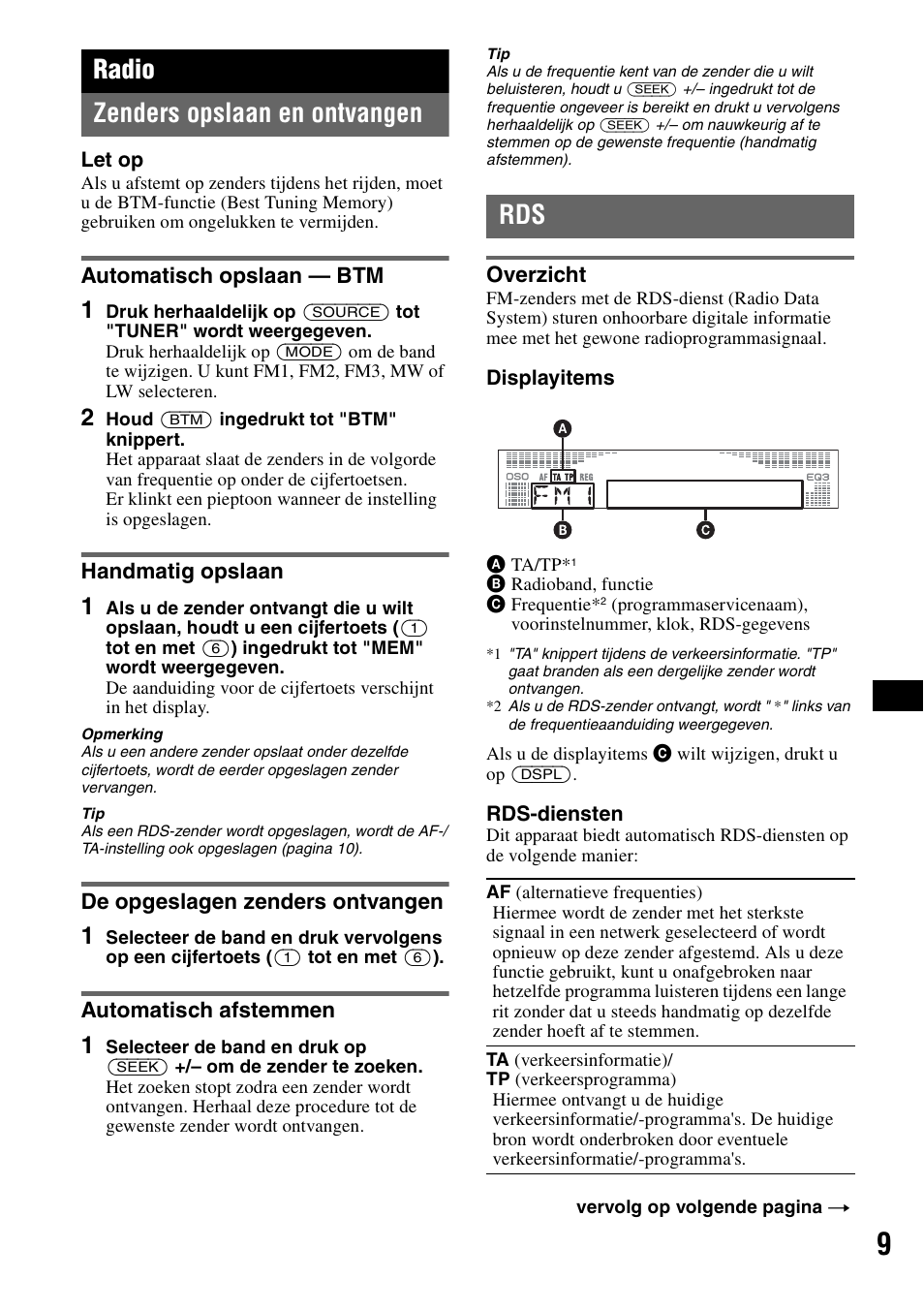 Radio, Zenders opslaan en ontvangen, Automatisch opslaan - btm | Handmatig opslaan, De opgeslagen zenders ontvangen, Automatisch afstemmen, Overzicht, Radio zenders opslaan en ontvangen | Sony CDX-R450 User Manual | Page 87 / 100