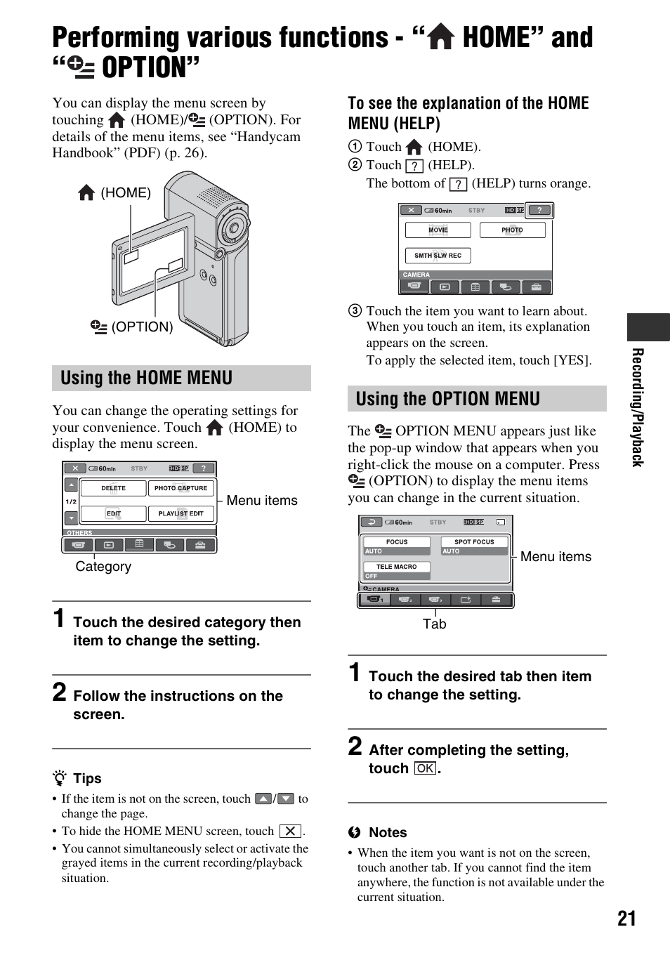 Performing various functions, Home” and, Option | Using the home menu, Using the option menu | Sony 3-288-523-13(1) User Manual | Page 21 / 36