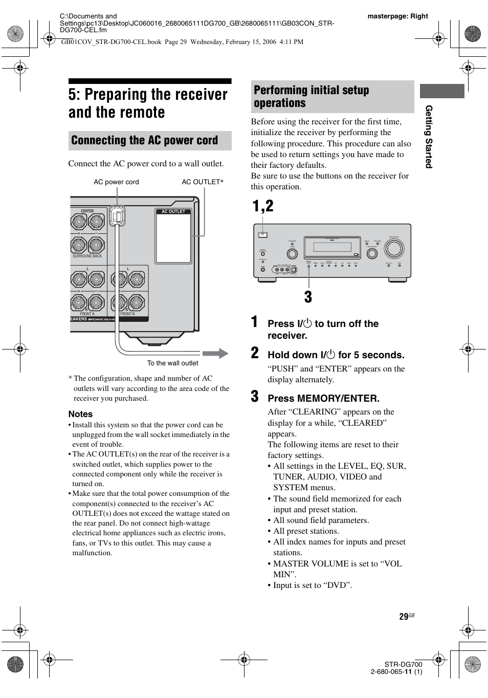 Preparing the receiver and the remote, Connecting the ac power cord, Performing initial setup operations | Press ? / 1 to turn off the receiver, Hold down ? / 1 for 5 seconds, Gettin g sta rted, Connect the ac power cord to a wall outlet | Sony STR-DG700 User Manual | Page 29 / 84