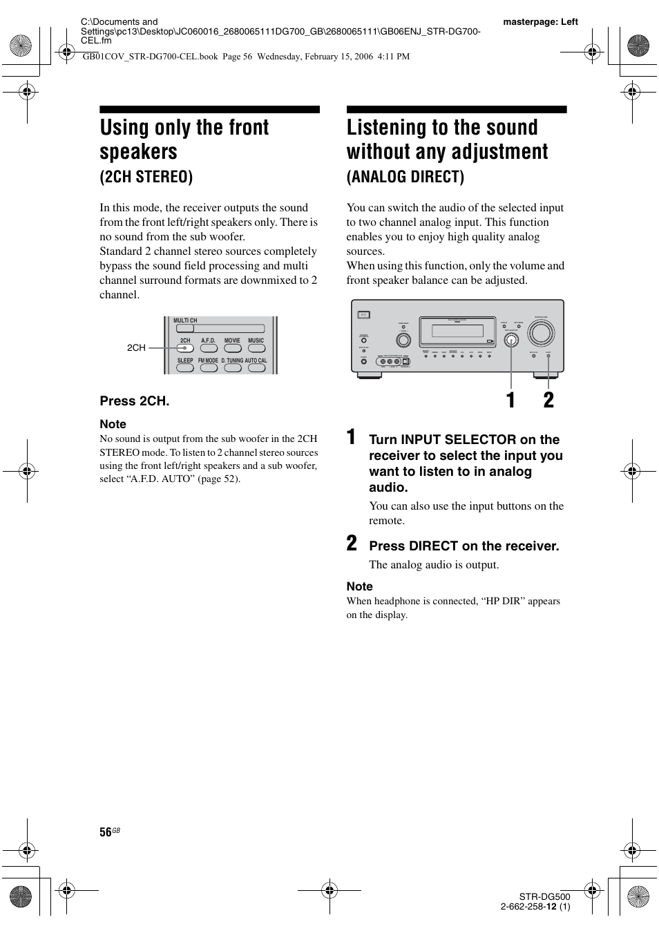 Using only the front speakers (2ch stereo), Using only the front speakers, 2ch stereo) | Listening to the sound without any, Adjustment (analog direct), Listening to the sound without any adjustment, Analog direct), Press 2ch, Press direct on the receiver, You can also use the input buttons on the remote | Sony STR-DG700 User Manual | Page 56 / 84
