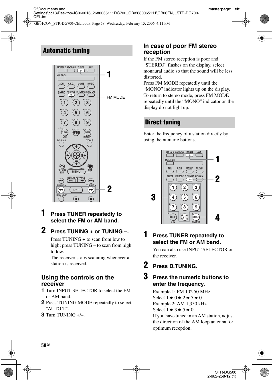 E 58, Automatic tuning, Direct tuning | Using the controls on the receiver, Press tuner repeatedly to select the fm or am band, Press tuning + or tuning, Press d.tuning, Press the numeric buttons to enter the frequency | Sony STR-DG700 User Manual | Page 58 / 84