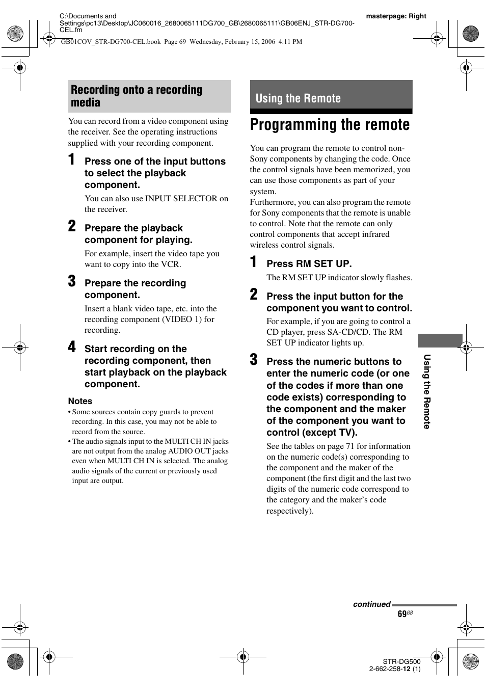 Using the remote, Programming the remote, See “programming | Recording onto a recording media using the remote | Sony STR-DG700 User Manual | Page 69 / 84