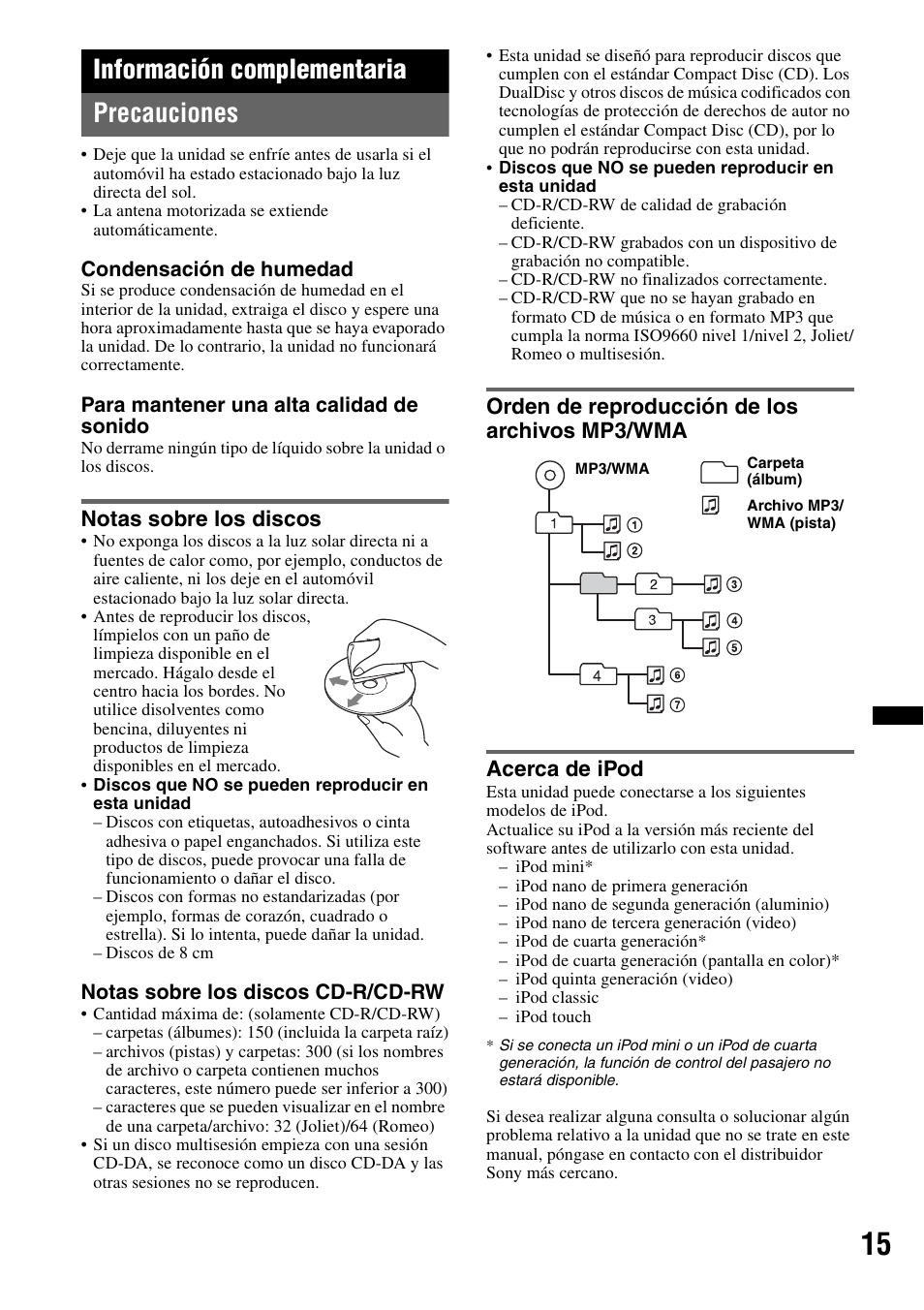 Información complementaria, Precauciones, Notas sobre los discos | Orden de reproducción de los archivos mp3/wma, Acerca de ipod, Información complementaria precauciones | Sony CDX GT430IP User Manual | Page 53 / 60