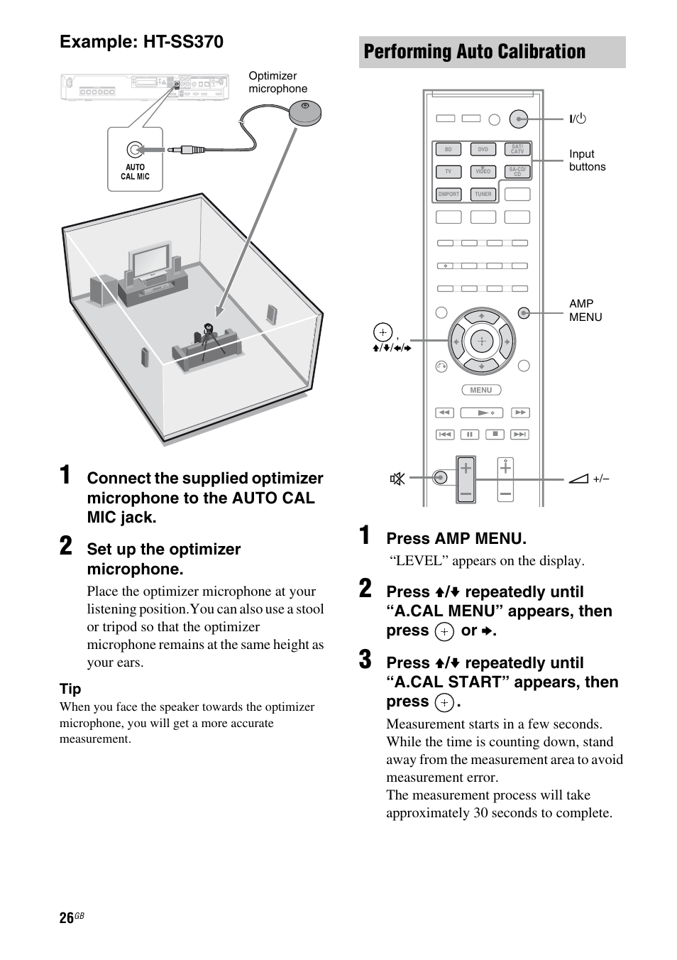 Performing auto calibration, Example: ht-ss370, Set up the optimizer microphone | Press amp menu, Level” appears on the display | Sony HTSS370 User Manual | Page 26 / 76