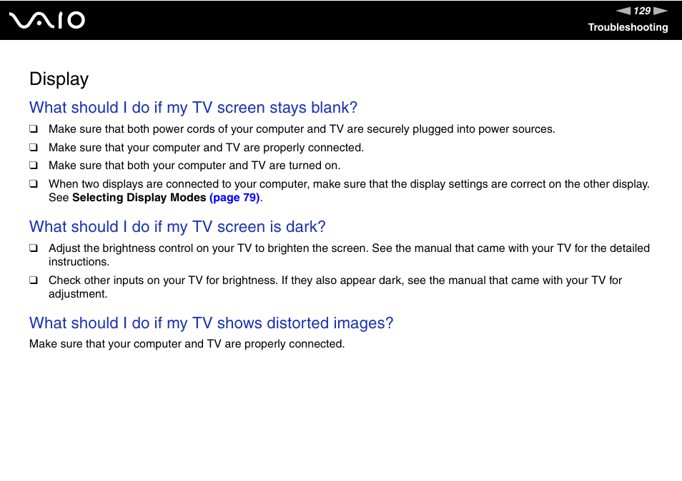 Display, What should i do if my tv screen stays blank, What should i do if my tv screen is dark | What should i do if my tv shows distorted images | Sony VGX-TP1 User Manual | Page 129 / 154