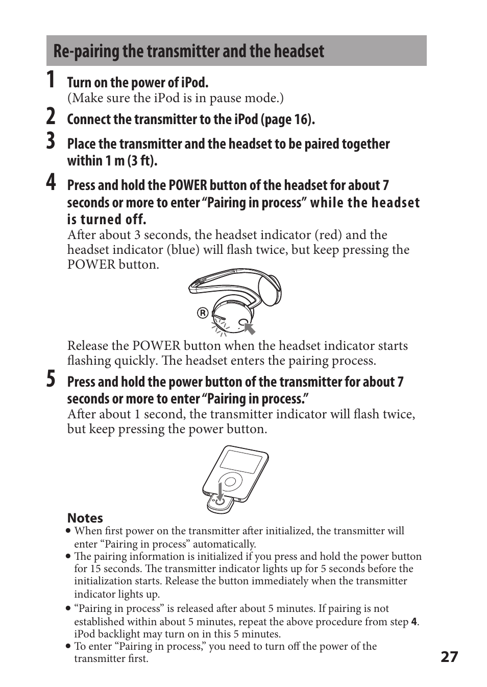 Re-pairing the transmitter and the headset, Re-pairing the transmitter and, The headset | Sony DR-BT21iK User Manual | Page 27 / 44