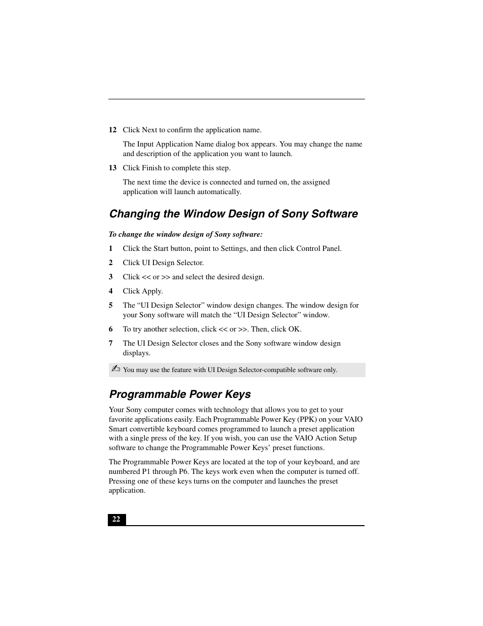12 click next to confirm the application name, 13 click finish to complete this step, Changing the window design of sony software | To change the window design of sony software, 2 click ui design selector, 3 click << or >> and select the desired design, 4 click apply, Programmable power keys | Sony PCV-L640 User Manual | Page 22 / 69