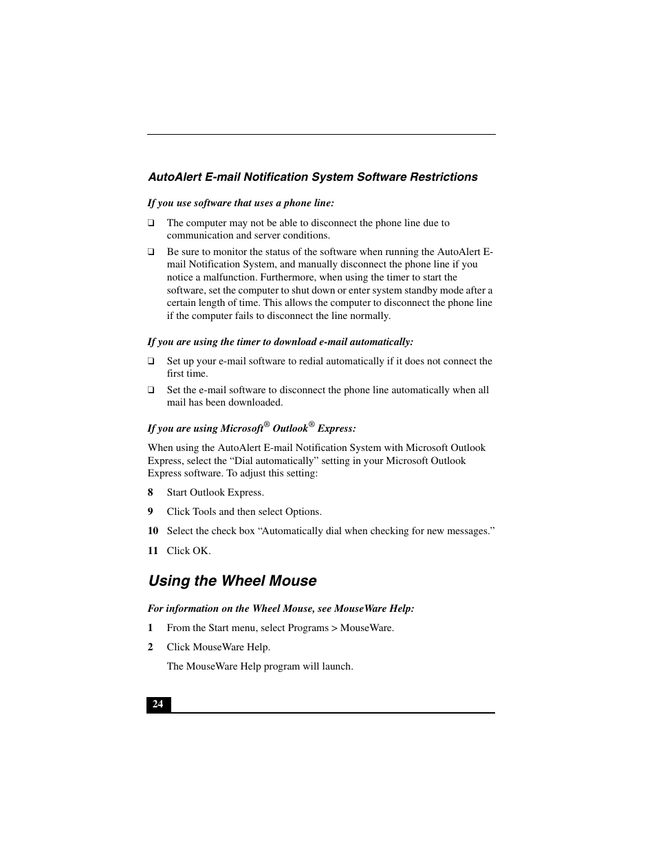 If you use software that uses a phone line, If you are using microsoft® outlook® express, 8 start outlook express | 9 click tools and then select options, 11 click ok, Using the wheel mouse, 1 from the start menu, select programs > mouseware, 2 click mouseware help | Sony PCV-L640 User Manual | Page 24 / 69