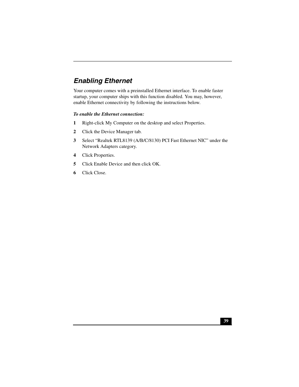 Enabling ethernet, To enable the ethernet connection, 2 click the device manager tab | 4 click properties, 5 click enable device and then click ok, 6 click close | Sony PCV-L640 User Manual | Page 39 / 69