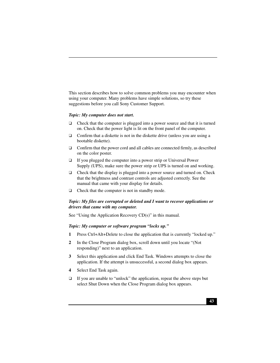 Troubleshooting, Topic: my computer does not start, Topic: my computer or software program “locks up | 4 select end task again | Sony PCV-L640 User Manual | Page 43 / 69