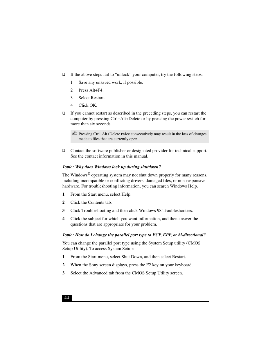 1 save any unsaved work, if possible, 2 press alt+f4, 3 select restart | 4 click ok, Topic: why does windows lock up during shutdown, 1 from the start menu, select help, 2 click the contents tab | Sony PCV-L640 User Manual | Page 44 / 69