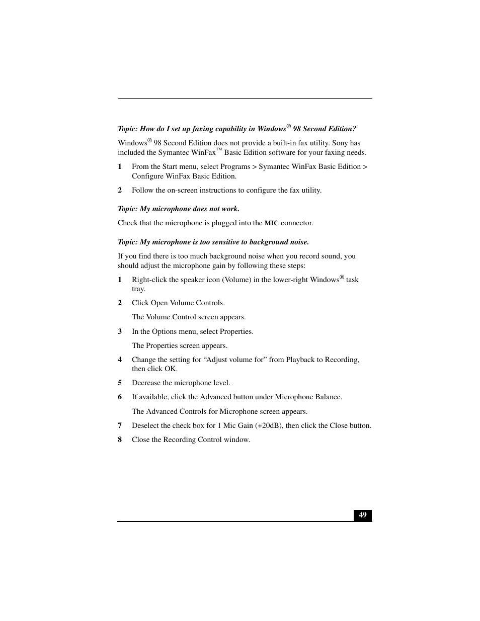 Topic: my microphone does not work, 2 click open volume controls, 3 in the options menu, select properties | 5 decrease the microphone level, 8 close the recording control window | Sony PCV-L640 User Manual | Page 49 / 69