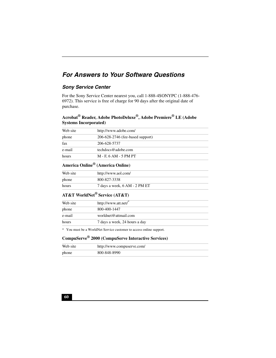 For answers to your software questions, Sony service center, America online® (america online) | At&t worldnet® service (at&t), Compuserve® 2000 (compuserve interactive services) | Sony PCV-L640 User Manual | Page 60 / 69