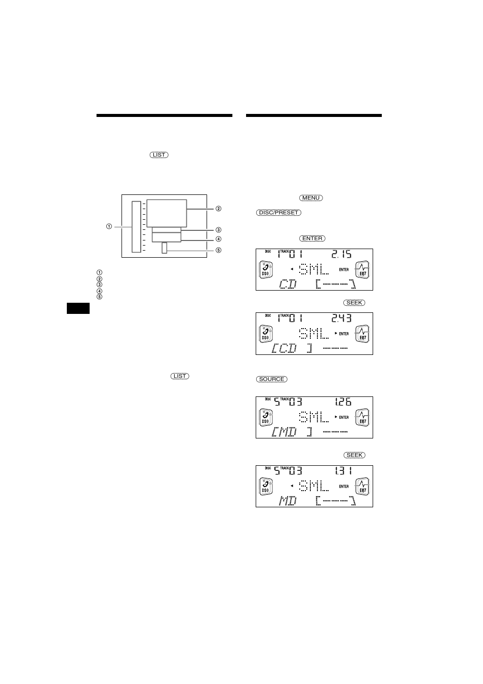 Affichage des informations mémorisées, Sur un disque, Regarder la télévision ou une cassette vidéo en | Écoutant un cd ou un md | Sony CDX-CA750X User Manual | Page 52 / 92