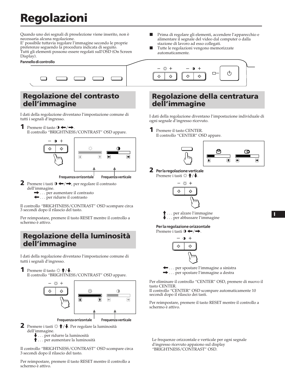 Regolazioni, Regolazione della centratura dell’immagine, Regolazione del contrasto dell’immagine | Regolazione della luminosità dell’immagine | Sony CPD-100ES User Manual | Page 37 / 44