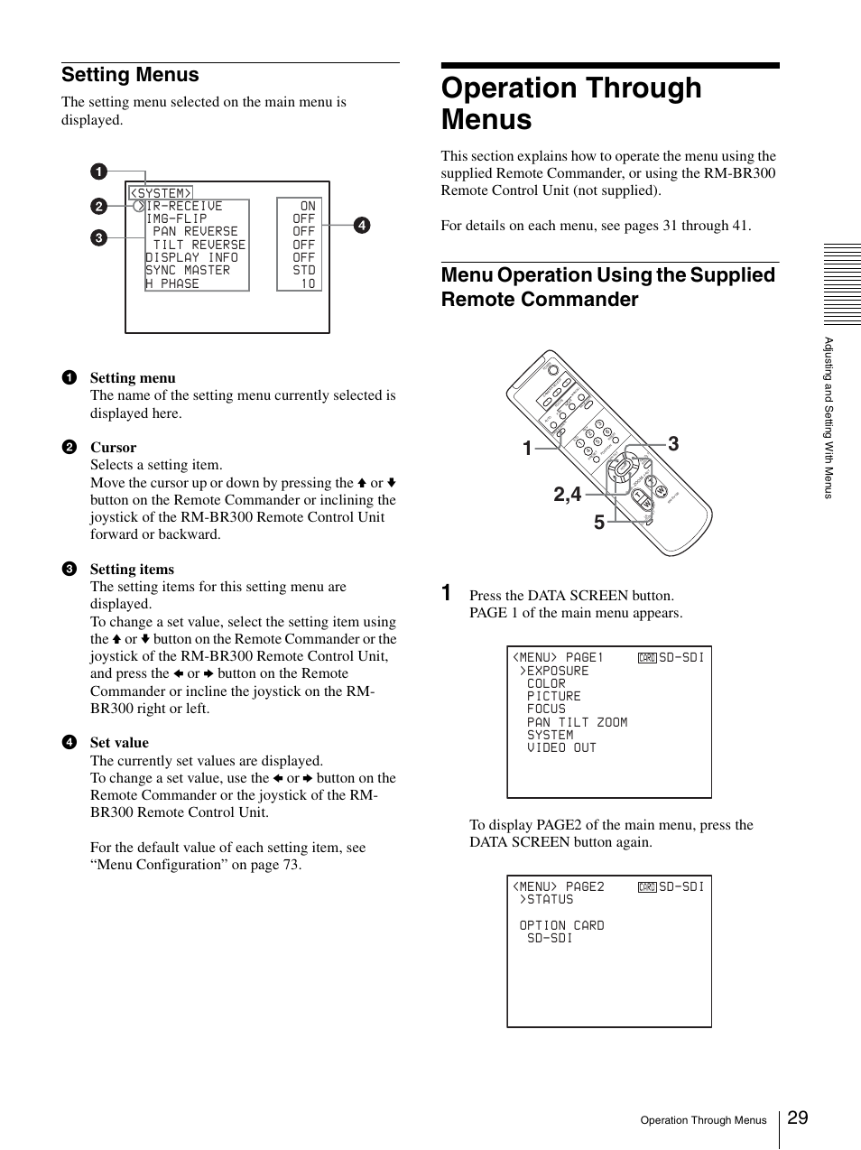 Setting menus, Operation through menus, Menu operation using the supplied remote commander | Menu operation using the supplied remote, Commander | Sony BRC-Z700 User Manual | Page 29 / 91