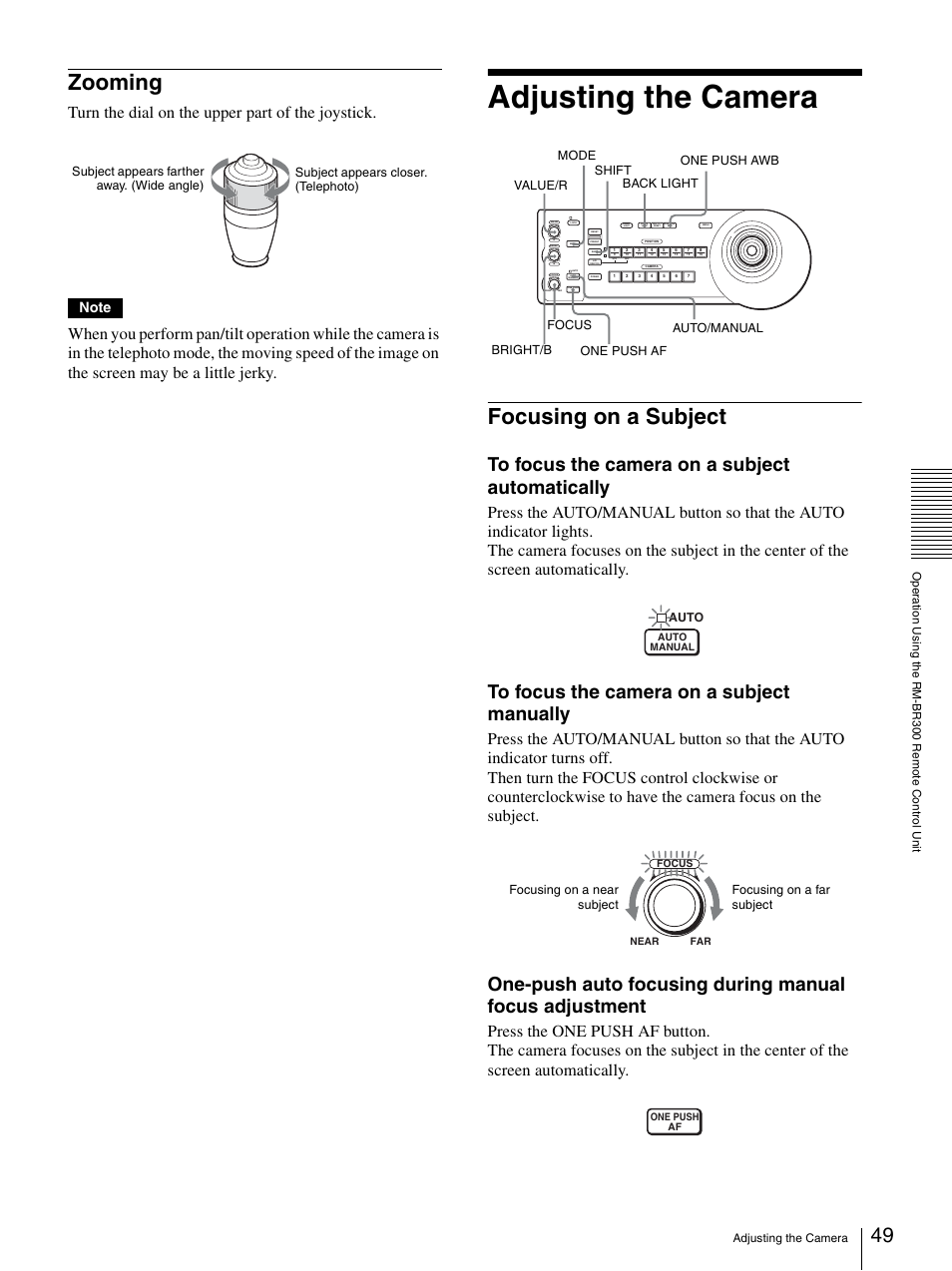 Zooming, Adjusting the camera, Focusing on a subject | Turn the dial on the upper part of the joystick | Sony BRC-Z700 User Manual | Page 49 / 91