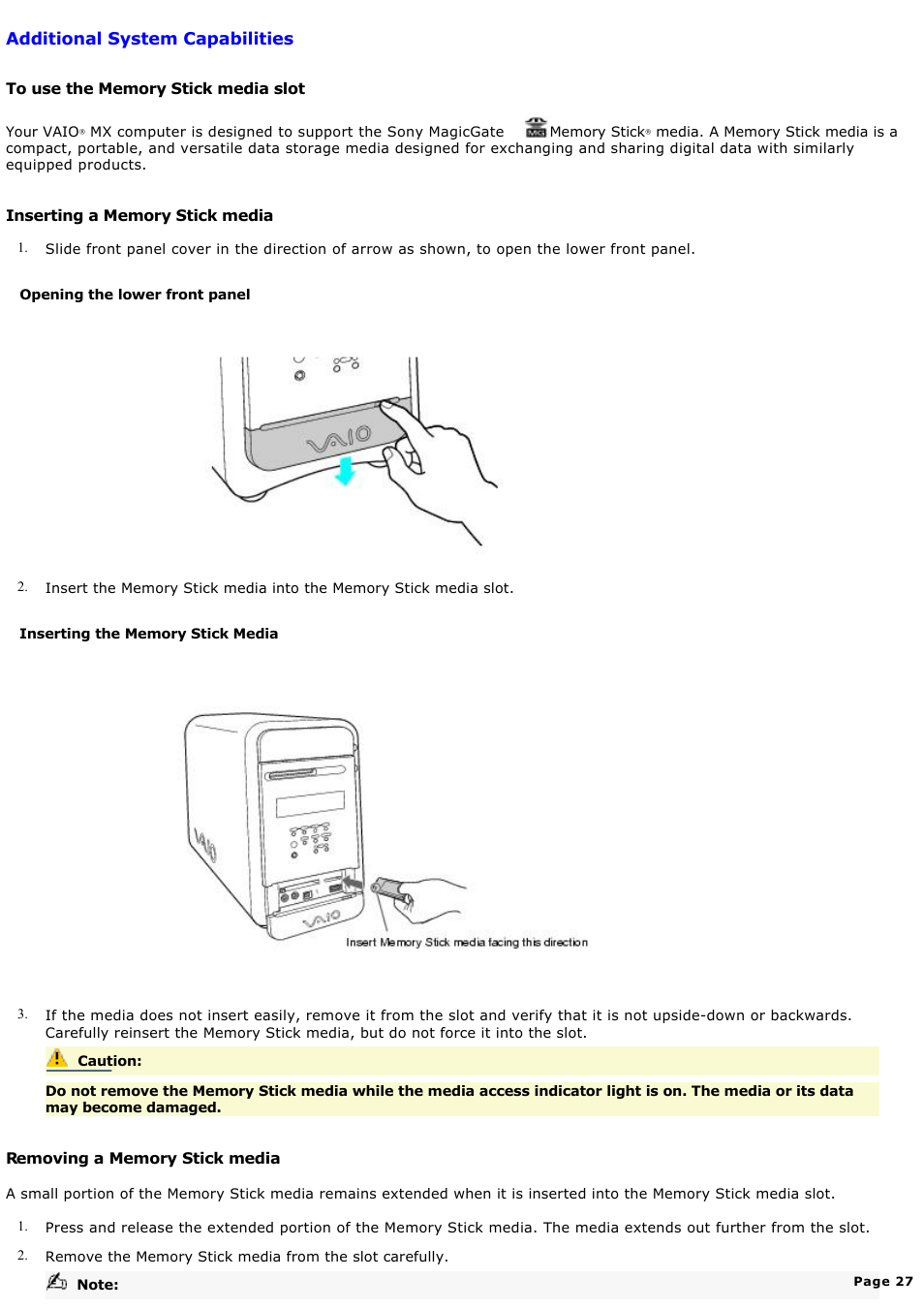 To use the memory stick media slot, Additional system capabilities | Sony MX User Manual | Page 27 / 114