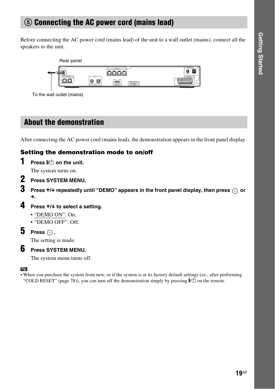 5 connecting the ac power cord (mains lead), About the demonstration, Ge tting star te d | Setting the demonstration mode to on/off, The system turns on, Demo on”: on. • “demo off”: off, The setting is made, The system menu turns off | Sony 3-283-036-11(3) User Manual | Page 19 / 104