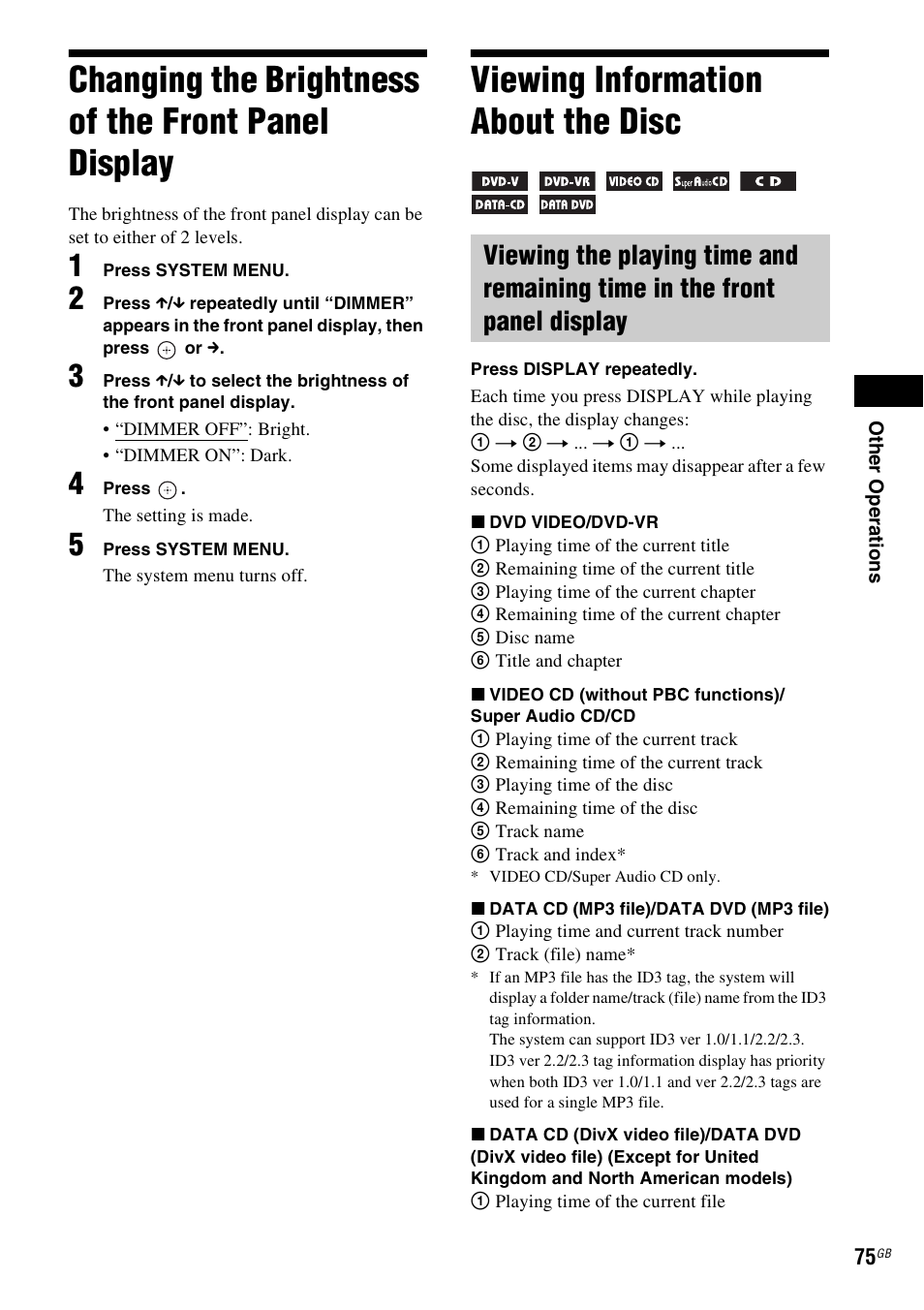 Changing the brightness of the front panel display, Viewing information about the disc, Changing the brightness of the front | Panel display | Sony 3-283-036-11(3) User Manual | Page 75 / 104