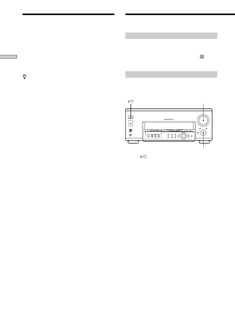 Before you use your receiver, Before turning on the receiver, Checking the connections | Multi channel surround setup, Hooking up and setting up the speaker system, Multi channel decoding, Audio split digital / analog, Mode, Press 1/u to turn on the receiver, Turn on the component and start playing it | Sony STR-DA777ES User Manual | Page 22 / 64