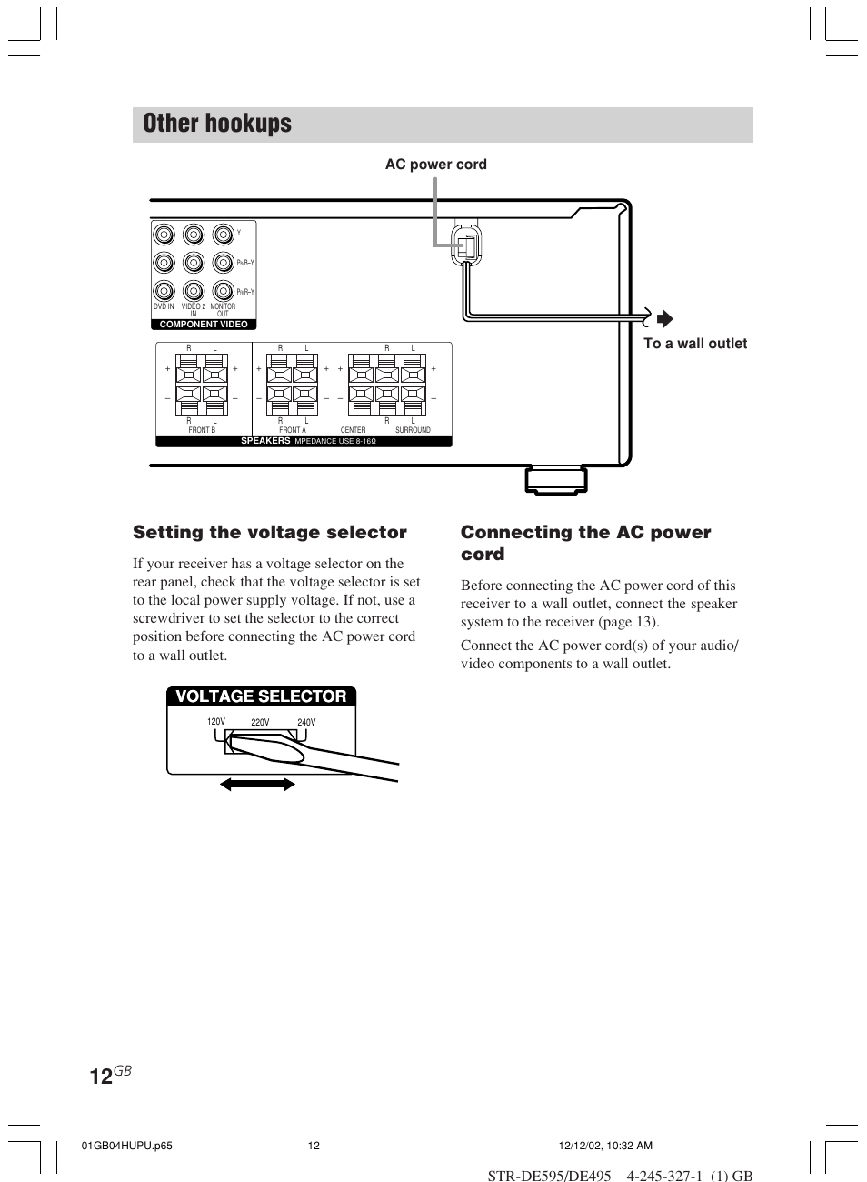 Other hookups, Connecting the ac power cord, Setting the voltage selector | Voltage selector, Ac power cord to a wall outlet | Sony STR-DE595 User Manual | Page 12 / 48