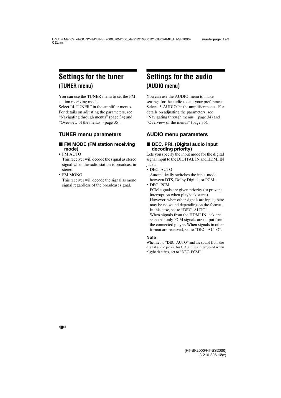 Settings for the tuner (tuner menu), Settings for the audio (audio menu), Settings for the tuner | Settings for the audio, Tuner menu), Audio menu) | Sony HT-SF2000 User Manual | Page 40 / 68