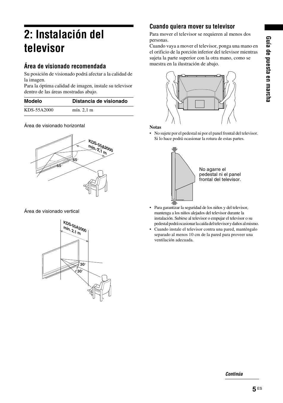 Instalación del televisor, Guí a de pues ta en mar cha, Área de visionado recomendada | Cuando quiera mover su televisor | Sony KDS-70R2000 User Manual | Page 177 / 236