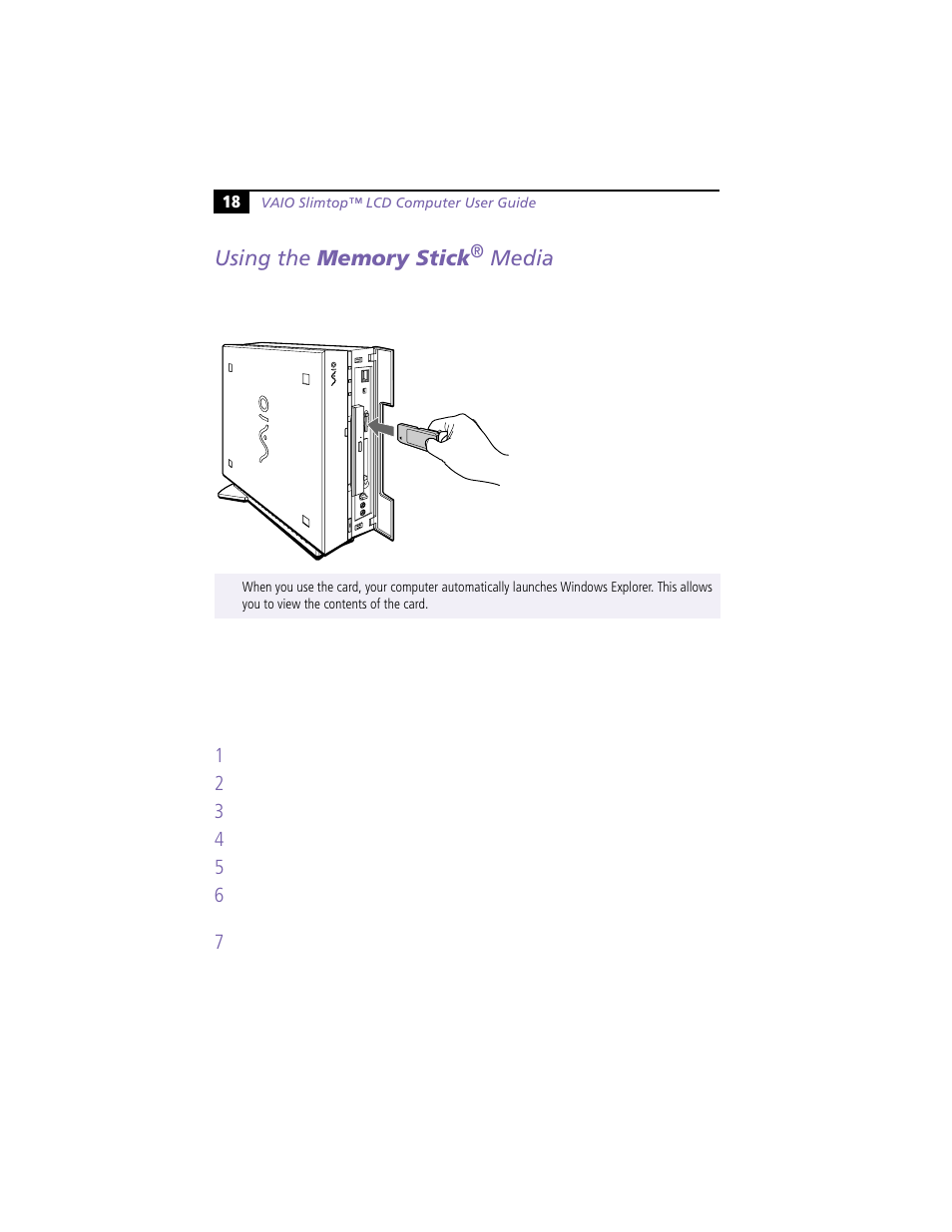 Using the memory stick® media, Using the memory stick, Media | Sony VAIO PCV-L630 User Manual | Page 22 / 48