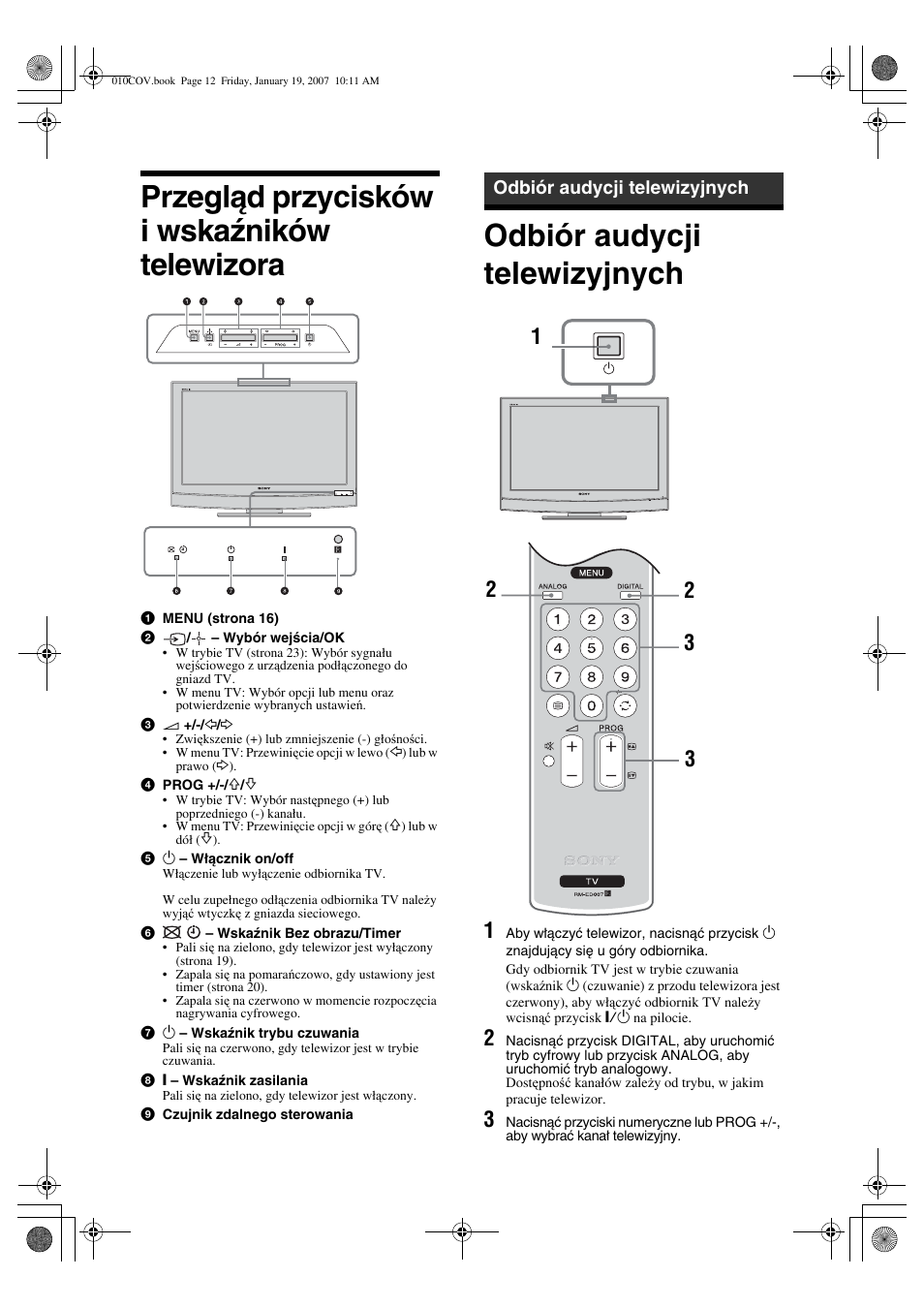 Przegląd przycisków i wskaźników telewizora, Odbiór audycji telewizyjnych | Sony BRAVIA KDL-26P25 User Manual | Page 66 / 83